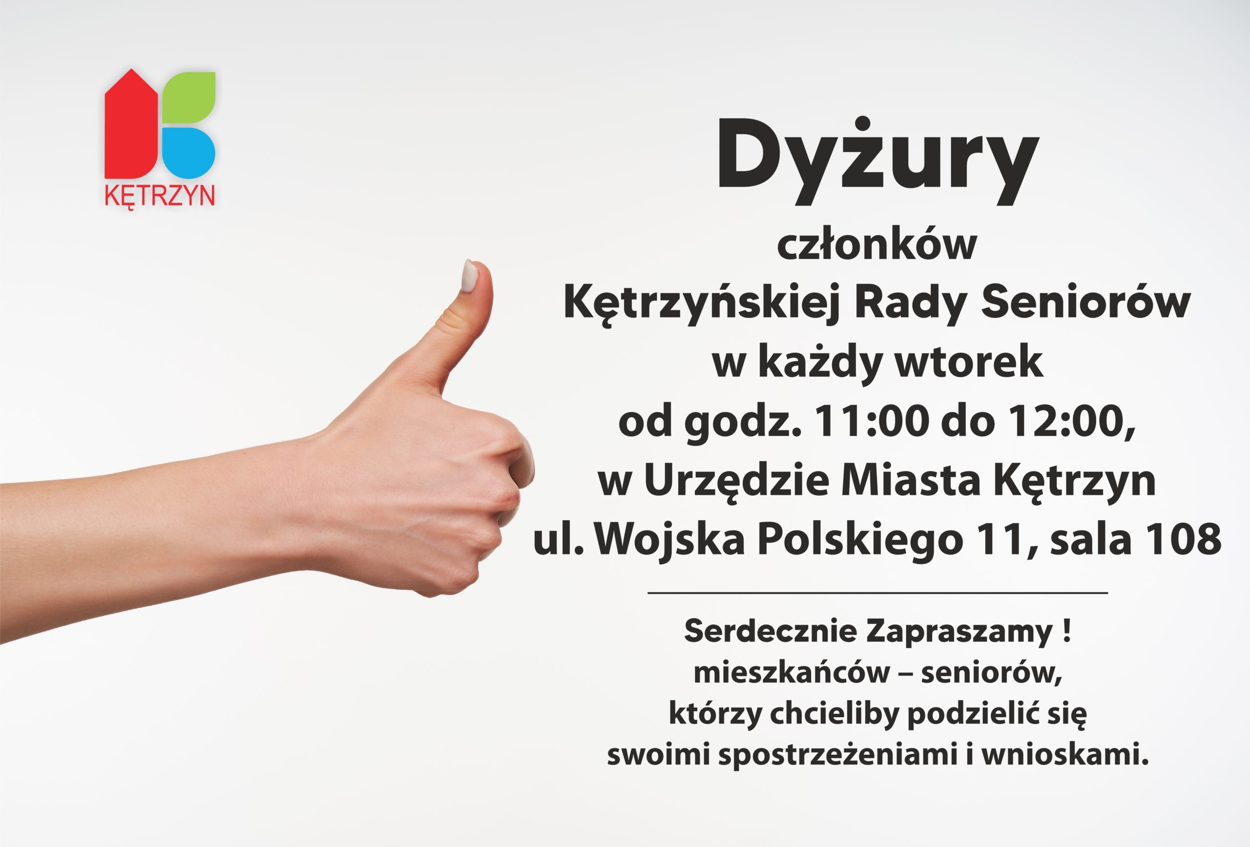 Dyżury  członków  Kętrzyńskiej Rady Seniorów  w każdy wtorek  od godz. 11:00 do 12:00,  w Urzędzie Miasta Kętrzyn ul. Wojska Polskiego 11  sala 108