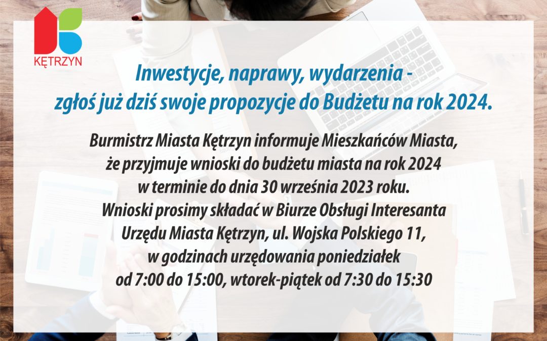 Inwestycje, naprawy, wydarzenia – czekamy na Wasze propozycje do Budżetu na rok 2024 ‼